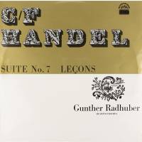 Виниловая пластинка G Hendel Suite N7 Георг Гендель Сюита 7 Леккции Gunther Radhuber клавесин1LP