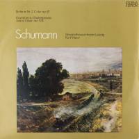 Виниловая пластинка Schumann Роберт Шуман Симфония N 2, Увертюра к опере "Юлий Цезарь" Курт Мазур 1LP