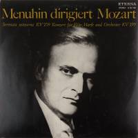 Виниловая пластинка Menuhin dirigiert Mozart Моцарт Иегуди Менухин дирижирует Моцарта (1 LP)