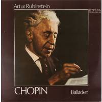 Виниловая пластинка Chopin balladen Шопен Баллады Артур Рубинштейн (1 LP)