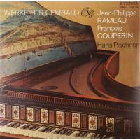 Виниловая пластинка Couperin Rameau Жан-Филипп Рамо Франсуа Куперен Произведения для клавесина Hans Pischner 1LP