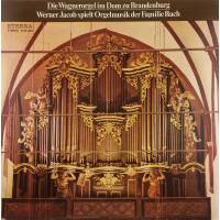 Виниловая пластинка Orgelmusik der Familie Bach Бах Вагнеровский орган в Брандербургском соборе 1LP