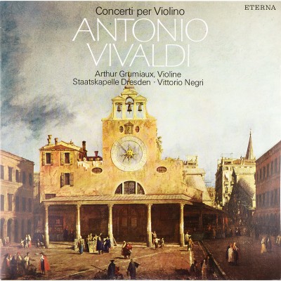 Виниловая пластинка Antonio Vivaldi Антонио Вивальди Сoncerti per Violino Концерты для скрипки Vittorio Negri 1LP. Eterna. ГДР