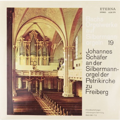 Виниловая пластинка Bach Orgelwerke aut Silbermann orgeln 19 И С Бах Органные произведения Johannes Schafer 1LP. Eterna. ГДР