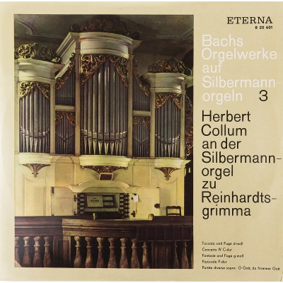 Виниловая пластинка Bach Orgelwerke aut Silbermann orgeln 3 И С Бах Органные произведения Herbert Collum 1LP. Eterna. ГДР
