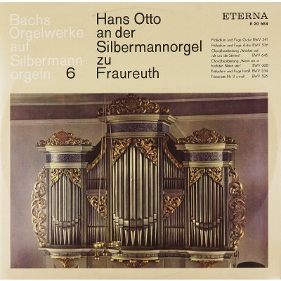 Виниловая пластинка Bach Orgelwerke aut Silbermann orgeln 6 И С Бах Органные произведения Hans Ottoi 1LP. Eterna. ГДР
