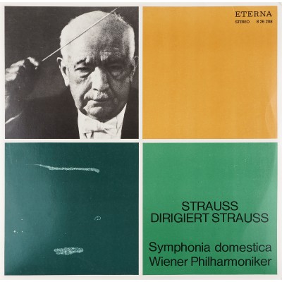 Виниловая пластинка Strauss Dirigiert Strauss Richard Strauss Simphonia domestica op 53 Рихард Штраус Домашняя симфрния дирижиру