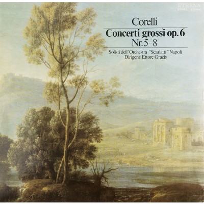 Виниловая пластинка Corelli - Concerti grossi op 6 Nr 5-8 Арканджело Корелли (1 LP). Eterna. ГДР