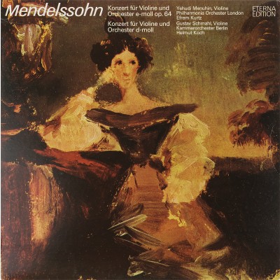 Виниловая пластинка Mendelssohn Мендельсон Два концерта для скрипки с оркестром Иегуди Менухин дирижер Хельмут Кох 1LP. Eterna. 