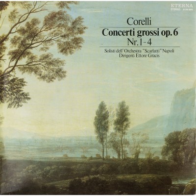 Виниловая пластинка Corelli - Concerti grossi op 6 Nr 1-4 Арканджело Корелли (1 LP). Eterna. ГДР
