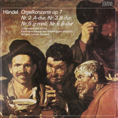 Виниловая пластинка Handel Orgelkonzerte op 7 N 2,3,5,6 Георг Гендель Органные концерты 1LP. Eterna. ГДР