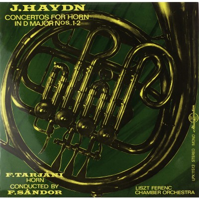 Виниловая пластинка Joseph Haydn Сoncertos for horn 1-2 Йозеф Гайдн Концерты для валторны 1-2 1LP. Hungaroton. Венгрия