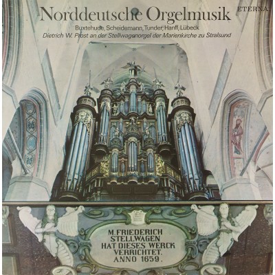 Виниловая пластинка Северогерманская органная музыка Dietrich W Prost 1LP. Eterna. ГДР