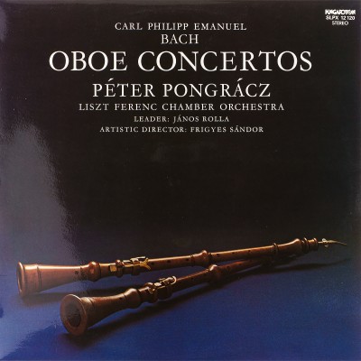 Виниловая пластинка Carl Philipp Emanuel Bach Oboe concertos Карл Филипп Эмануэль Бах Концерты для гобоя с оркестром 1LP. Hungar